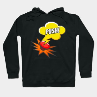 Push Button Drawn in Pop art style Hoodie